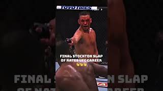 Final Stockton Slap Of Nate Diaz UFC Career [upl. by Oicangi]