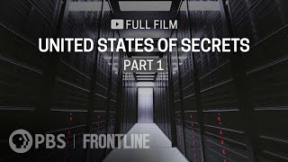 United States of Secrets Part One full documentary  FRONTLINE [upl. by Glenine297]