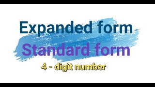 class III  Expanded form Standard form of 4  digit numberExpanded form 4digit numbers [upl. by Ahsieuqal]