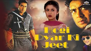 Hogi Pyaar Ki Jeet  full Movie  Ajay Devgn Arshad Warsi Neha  Bollywood Blockbuster [upl. by Ysdnyl718]