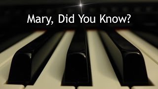 Mary Did You Know  Christmas piano instrumental with lyrics [upl. by Amye]