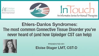 EhlersDanlos Syndrome The Most Common Connective Tissue Disorder and How Upledger CST can help [upl. by Tiana]