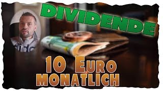 10 Euro monatliche Dividende nach einem Jahr [upl. by Ahusoj]