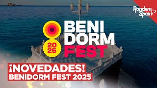 El Benidorm Fest 2025 trae novedades [upl. by Antonia]