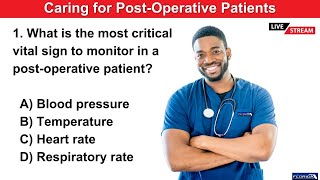 Caring for PostOperative Patients  CNA amp PCT Practice Exam Questions [upl. by Inaoj]