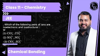 Which of the following pairs of ions are isoelectronic and isostructural 1 ClO3 CO32 [upl. by Aja611]