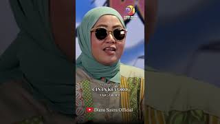 CINTA KELORO  DIANA SASTRA [upl. by Abe]