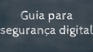 Guia para segurança digital [upl. by Whall432]