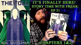 THE TOLL  CHAPTERS 1amp2  STORY TIME WITH FREAK EP 51 [upl. by Cindra]