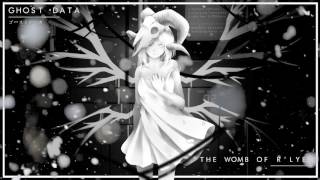 GHOST DATA  The Womb of Rlyeh Simulated Sensations 模倣感 [upl. by Smitty]