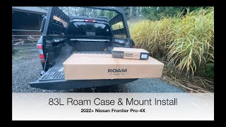 2022 Nissan Frontier Roam Case amp Mount Install [upl. by Coleman]