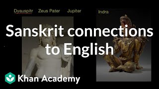 Sanskrit connections to English  World History  Khan Academy [upl. by Ribble203]