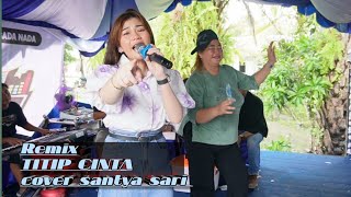 ‼️TITIP CINTAKU‼️cover quotSantya Sari quot [upl. by Osanna66]