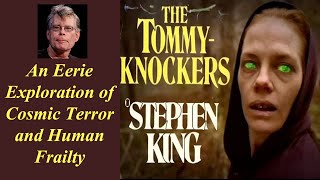 The Tommyknockers An Eerie Exploration of Cosmic Terror and Human Frailty by Stephen King [upl. by Weissmann501]