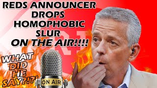 BREAKING Reds Thom Brennaman Drops Offensive Slur LIVE [upl. by Akcemat]