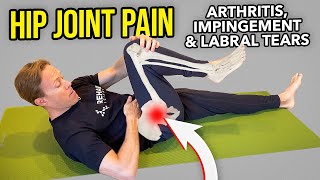 5 Exercises for Hip Joint Pain Arthritis Impingement Labral Tears [upl. by Critta]