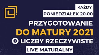 LIVE MATURALNY Z MATEMATYKI  LICZBY RZECZYWISTE 1 [upl. by Jacie]