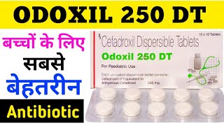 Odoxil 250 DT Tablet ।। Odoxil 250 DT Uses In Hindi ।। Cefadroxil Tablet Review ।। Odoxil Tablet [upl. by Dorisa308]