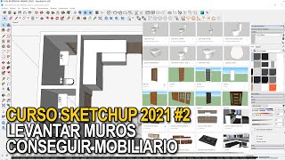 SKETCHUP 2021 LEVANTAR MUROS Y DESCARGAR MOBILIARIO 3D [upl. by Dominga]