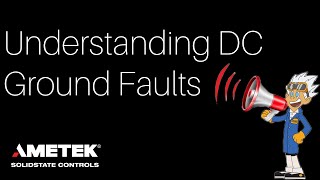 Understanding DC Ground Faults [upl. by Yv]