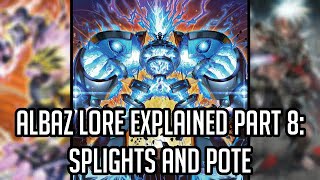 Albaz Lore  Part 8 The Fight Isnt Over YuGiOh Archetypes Explained Spright [upl. by Eciryt]