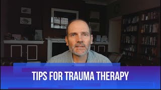 Tips for Trauma Therapy [upl. by Gnort]