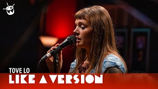 Tove Lo covers Robyn Dancing On My Own for Like A Version [upl. by Yerffeg]