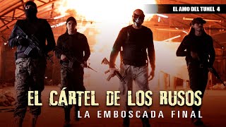 EL CARTEL DE LOS RUSOS “LA EMBOSCADA FINAL” Rusos contra Chapos Quien ganara películacompleta [upl. by Patton31]