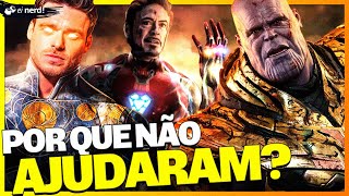 POR QUE OS ETERNOS NÃO AJUDARAM OS VINGADORES [upl. by Lussier490]