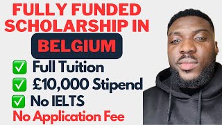 Just Apply for Admission for Free Get Fully Funded Scholarship to Belgium 2024 [upl. by Claudian]