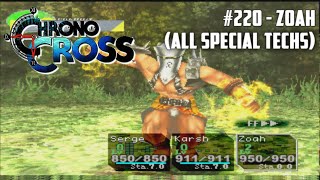 Chrono Cross 220  Zoah All Special Techs [upl. by Savory802]