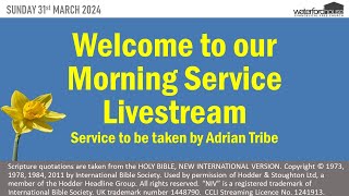 Morning Service Sunday 31st March 2024 [upl. by Thanos626]