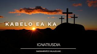 IgnatiusDIA  Kabelo Ea Ka Official Audio [upl. by Eiluj]