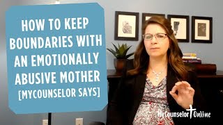 How to Keep Boundaries with an Emotionally Abusive Mother  Christian Counseling [upl. by Isidoro]