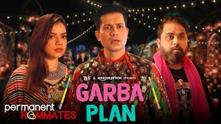 Garba Plan Ft Sumeet Vyas Nidhi Singh  Watch TVF’s Permanent Roommates on PrimeVideoIN [upl. by Sedruol141]