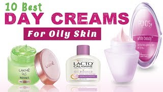 Day Creams For Oily Skin [upl. by Reniti265]