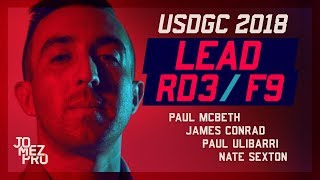 2018 USDGC  LEAD  R3F9  McBeth Conrad Ulibarri Sexton [upl. by Ellemrac]