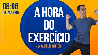 🔴 MELHORE A POSTURA  A HORA do Exercício  Sexta às 0806  Aurélio Alfieri 015 [upl. by Hanimay]