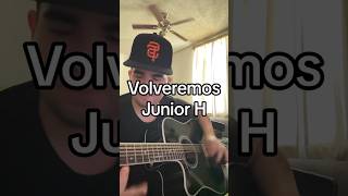 Volveremos  Junior H Requinto [upl. by Ehgit]