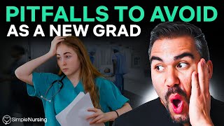 Pitfalls to Avoid as a New Nurse  New Grad Advice from SimpleNursing Nursing Prep [upl. by Angell]