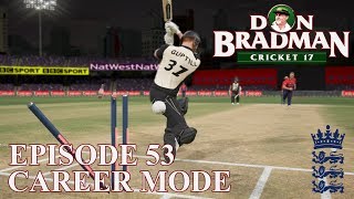 DON BRADMAN CRICKET 17  CAREER MODE 53  INTERNATIONAL DEBUT [upl. by Pathe]