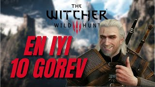 WITCHER 3 EN İYİ 10 GÖREV [upl. by Eerdua]