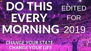 Tony Robbins Morning Routine Priming Ritual Exercise Guided  Edited for 2019 New York UPW [upl. by Uba]