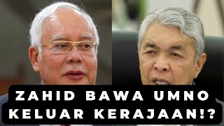 ZAHID HAMIDI AKHIRNYA BAWA BN UMNO KELUAR DARI KERAJAAN PERPADUAN DAN MENYEBABKAN PM ANWAR TUMBANG [upl. by Yzdnil]