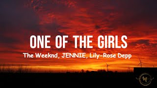 The Weeknd JENNIE LilyRose Depp  One Of The Girls Lyrical Video [upl. by Garvin]