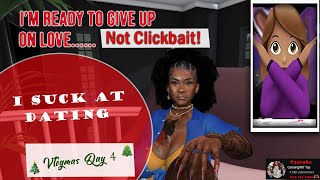 SecondLife Vlogmas Day 4 I Give Up On Love NOT Clickbait [upl. by Nytsirc534]