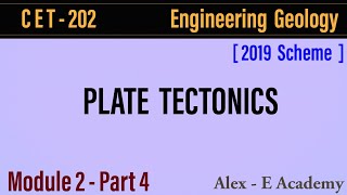 CET 202  Engg Geology  Module 2  Lec 4  Plate Tectonics Theory  S4 KTU  Civil Engineering [upl. by Allicerp]