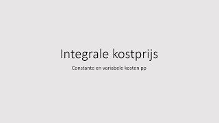 Integrale kostprijs [upl. by Madelaine]