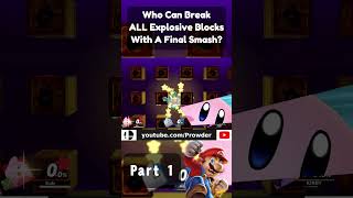 Who Can Hit ALL EXPLOSIVE Blocks Using A Final Smash  Part 1 [upl. by Carlota]