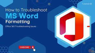 How To Troubleshoot MS Word Formatting  O365 Troubleshooting Issues [upl. by Lirret]